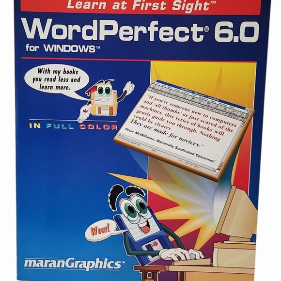 Word Perfect 6.0 For Windows Learn At First Sight maranGraphics 1993 color 124p - Picture 1 of 9